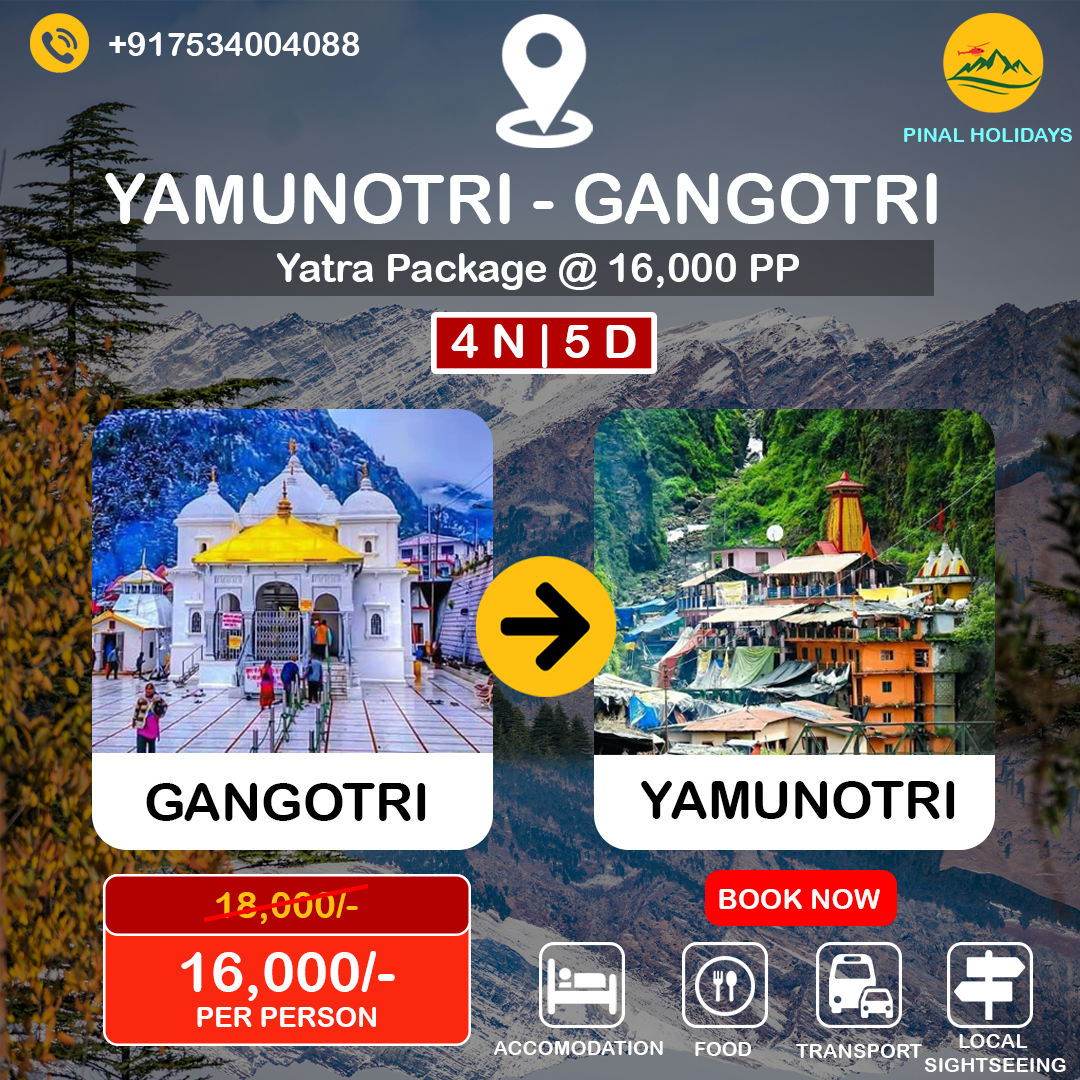 Gangotri Yamunotri Yatra Package