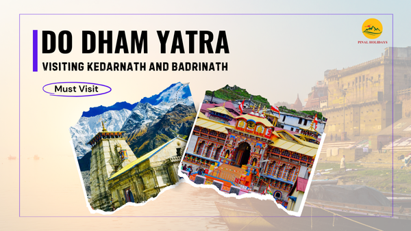 Best Do Dham Yatra